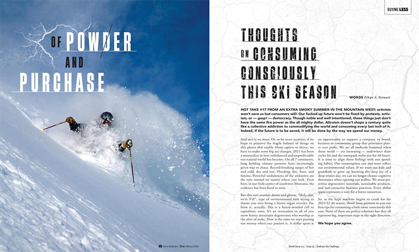 Bomb Snow Issue 25, "Embrace the Challenge."